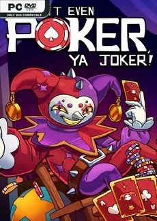 This Aint Even Poker Ya Joker