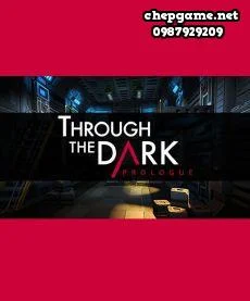 Through The Dark Prologue