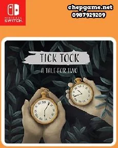Tick Tock A Tale for Two