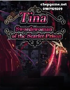 Tina Swordswoman of The Scarlet Prison
