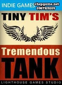 Tiny Tims Tremendous Tank