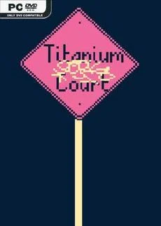 Titanium Court