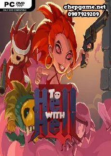 To Hell with Hell