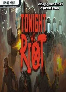 Tonight We Riot