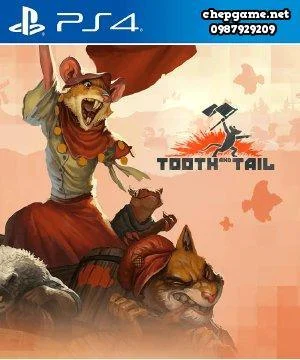 Tooth and Tail