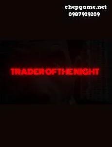 Trader of the Night