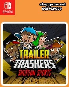 Trailer Trashers