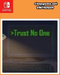 Trust No One