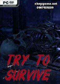 Try to Survive