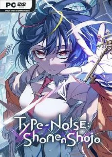 Type NOISE Shonen Shojo