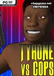 TYRONE vs COPS