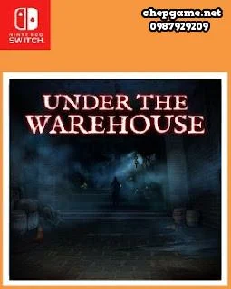 Under the Warehouse