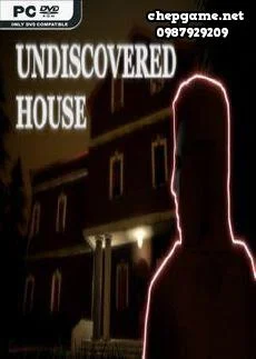 Undiscovered House
