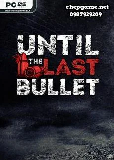 Until The Last Bullet