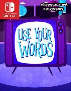 Use Your Words