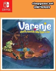 Varenje Dont Touch The Berries