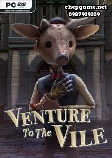 Venture to the Vile