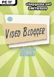 Video blogger Story