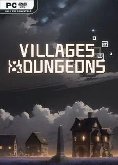 Villages and Dungeons