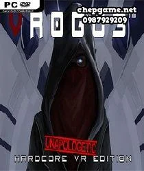 VR0GU3 Unapologetic Hardcore VR Edition
