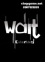 Wait Extended