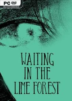 Waiting in the Lime forest