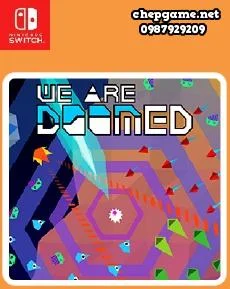 WE ARE DOOMED