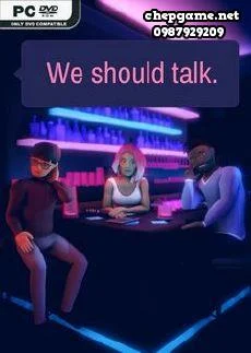We should talk