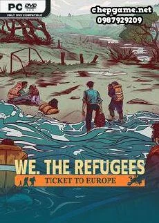 We The Refugees Ticket to Europe