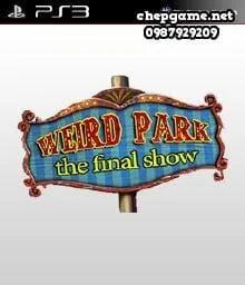 Weird Park The Final Show PSN