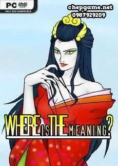 Where is the meaning