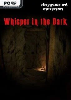 Whispers in the Dark