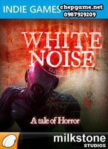 White Noise A Tale of Horror