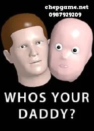 Whos Your Daddy