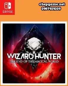 Wizard Hunter The End of the Magic World