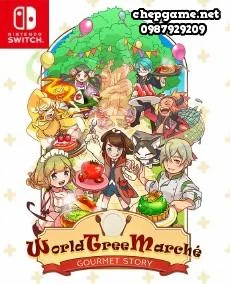 World Tree Marche Gourmet Story