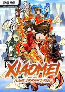 Xiaomei and the Flame Dragons Fist