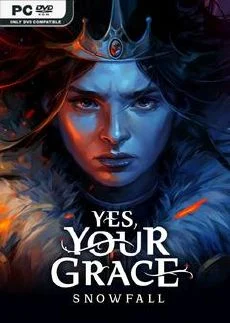Yes Your Grace 2 Snowfall