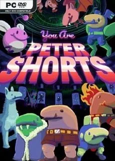 You are Peter Shorts