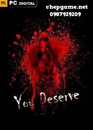 You Deserve