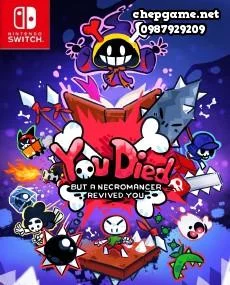 You Died But A Necromancer Revived You