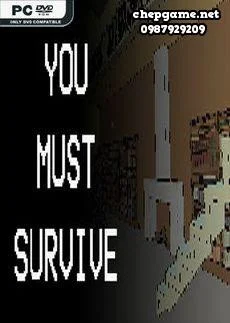 You Must Survive