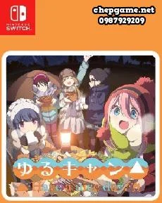 Yuru Camp Have a nice day