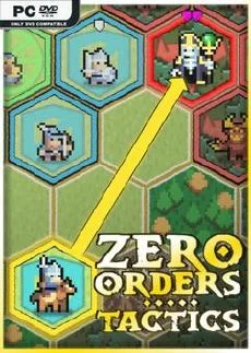 Zero Orders Tactics