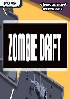 Zombie Drift