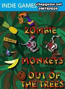 ZombieMonkeys Out of The Trees