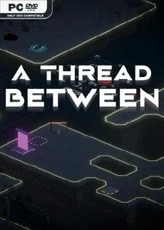 A Thread Between
