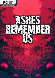 Ashes Remember Us