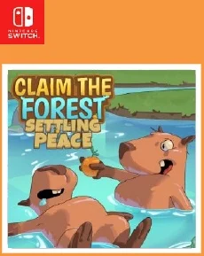 Claim the Forest Settling Peace