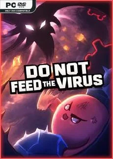 DO NOT FEED THE VIRUS